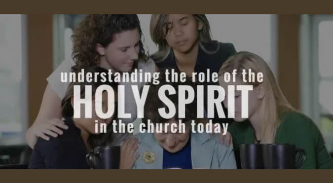 The Holy Spirit’s Work in the Church Today