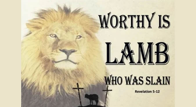Jesus Christ is Worthy!