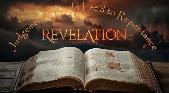 The Judgement of God Should Lead to Repentance